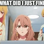 Anime meme | WHAT DID I JUST FIND | image tagged in gifs,anime,memes,manga,relatable,computer | made w/ Imgflip video-to-gif maker