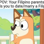 Oh hello no, I don't like dating a Filipina girl | POV: Your Filipino parents demands you to date/marry a Filipina girl | image tagged in angry chilli,memes,girl,philippines | made w/ Imgflip meme maker