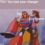 POV: You lost your charger | POV: You lost your charger:; You; Your phone | image tagged in what am i fighting for | made w/ Imgflip meme maker