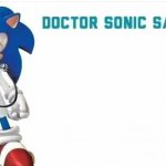 Doctor Sonic says meme