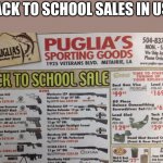 guh | BACK TO SCHOOL SALES IN USA | image tagged in guh | made w/ Imgflip meme maker