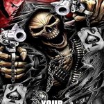 JORDANS | YOU; YOUR JORDANS ARE FAKE | image tagged in badass skeleton with guns | made w/ Imgflip meme maker