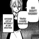 Lmao | OH DON'T WORRY; You're a really smart one | image tagged in manga | made w/ Imgflip meme maker