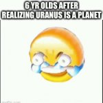 HAHAHAHEHEHE | 6 YR OLDS AFTER REALIZING URANUS IS A PLANET | image tagged in gifs,uranus,space,solar system | made w/ Imgflip video-to-gif maker