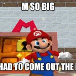 M so big