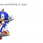 Sonic has something to say meme