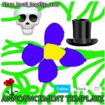 Your_local_imgflip_user announcement template