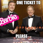 David Croft and Martin Brundle tuxedos | ONE TICKET TO; PLEASE | image tagged in david croft and martin brundle tuxedos | made w/ Imgflip meme maker