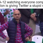 Twitter being renamed | X Æ A-12 watching everyone complain that Elon is giving Twitter a stupid name | image tagged in disappointed muhammad sarim akhtar,twitter,twitterx,xaea12 | made w/ Imgflip meme maker