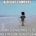 Alr campers!