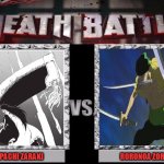 Death Battle Template | KENPACHI ZARAKI; RORONOA ZORO | image tagged in death battle template | made w/ Imgflip meme maker