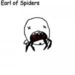Earl of Spiders