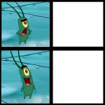 Plankton Mad+Happy meme