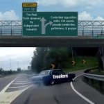 Wrong Exit | image tagged in exit 12 highway meme,memes,funny,truth,research,new | made w/ Imgflip meme maker