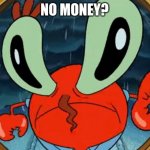 No money? meme