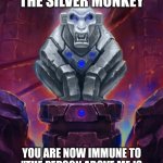 This is a gift to you all | YOU HAVE WITNESSED THE SILVER MONKEY; YOU ARE NOW IMMUNE TO "THE PERSON ABOVE ME IS *INSERT ADJECTIVE HERE*" POSTS | image tagged in silver monkey idol,memes | made w/ Imgflip meme maker