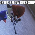 parappa snipes the person below | image tagged in parappa snipes the person below | made w/ Imgflip meme maker