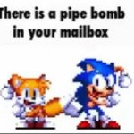There is a pipebomb in your mailbox meme