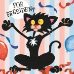 when you cat becomes president template