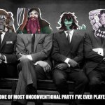 Unlikely party make up | MEET ONE OF MOST UNCONVENTIONAL PARTY I'VE EVER PLAYED IN. | image tagged in rat pack quartet,dungeons and dragons | made w/ Imgflip meme maker