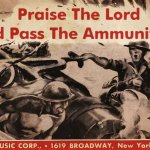 Praise the Lord and pass the ammunition meme