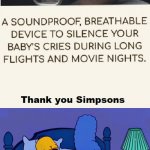i need it | image tagged in invention,simpsons,latticeclimbing,meme,fun | made w/ Imgflip meme maker