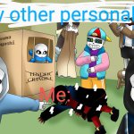 Me and my other personals