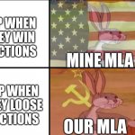 Communist bugs bunny vs American bugs bunny | BJP WHEN THEY WIN ELECTIONS; MINE MLA; BJP WHEN THEY LOOSE ELECTIONS; OUR MLA | image tagged in communist bugs bunny vs american bugs bunny | made w/ Imgflip meme maker