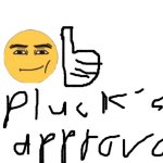 Pluck’s approval meme