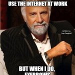 i don't always Meme Generator - Imgflip