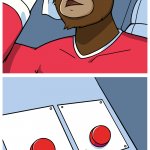 Two Buttons Dilemma template