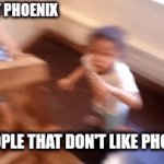 When you don't like phoenixes | ARCLIGHT PHOENIX; BABY PHOENIX; POV: PEOPLE THAT DON'T LIKE PHOENIXES | image tagged in gifs,phoenix,uh | made w/ Imgflip video-to-gif maker