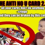 The anti no u card 2.0