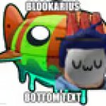 Blookarius meme