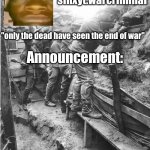 sinxyt.warcriminal announcement meme