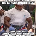 big boy scrambled eggs