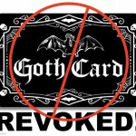 Goth Card Revoked! Meme | image tagged in goth card revoked meme | made w/ Imgflip meme maker