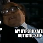 An OC in these trying times | CAN I OFFER YOU AN OC IN THESE TRYING TIMES? MY HYPERFIXATED AUTISTIC SELF | image tagged in can i offer you an egg in these trying times | made w/ Imgflip meme maker