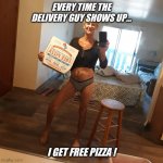 I love free pizza