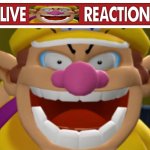 Live Wario reaction