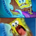 Do them dishes | I TOLD YOU; DO THEM DAMN DISHES!! | image tagged in spongebob screaming meme | made w/ Imgflip meme maker
