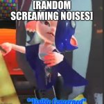 Shiver Visibly concerned | [RANDOM SCREAMING NOISES] | image tagged in shiver visibly concerned | made w/ Imgflip meme maker