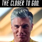 the higher the hair the closer to god captain pike meme