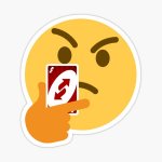 Thinking Emoji Holding an Uno Reverse Card
