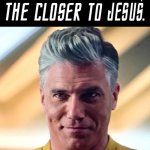the higher the hair the closer to Jesus meme | image tagged in the higher the hair the closer to jesus meme | made w/ Imgflip meme maker