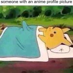 public discord servers in a nutshell | discord mods when they see someone with an anime profile picture | image tagged in pikachu boner,discord moderator,dank memes | made w/ Imgflip meme maker