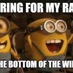 The little things in life... | ME CHEERING FOR MY RAINDROP; TO GET TO THE BOTTOM OF THE WINDOW FIRST | image tagged in cheering minions,relatable,memes,so true memes,despicable me,minions | made w/ Imgflip meme maker