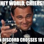 fastn crossed 1000 followers on discord | HEY WORLD, CHEERS! FASTN DISCORD CROSSES 1K MARK | image tagged in people be mad when you give them that same attitude twinning | made w/ Imgflip meme maker