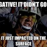 negative didn't go in