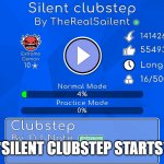 Silent Clubstep Starts (Omni)